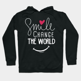 Smile TShirt Smiles Change The World Teacher Shirt Happy Hoodie